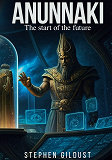 Cover for Anunnaki: The start of the future