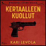 Cover for Kertaalleen kuollut