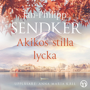 Cover for Akikos stilla lycka
