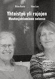 Cover for Yhteistyö yli rajojen: Muutosjohtaminen Sotessa