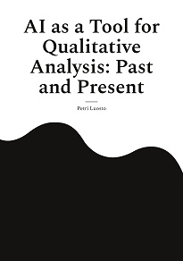 Cover for AI as a Tool for Qualitative Analysis: Past and Present