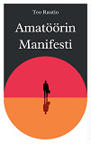 Cover for Amatöörin manifesti