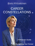 Cover for Career Constellations: A Strategic Guide to Navigate Your Career