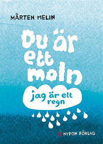 Cover for Du är ett moln, jag är ett regn