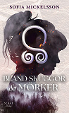 Cover for Bland skuggor och mörker