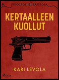 Cover for Kertaalleen kuollut
