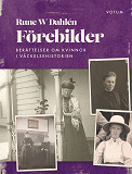 Cover for Förebilder : Berättelser om kvinnor i väckelsehistorien