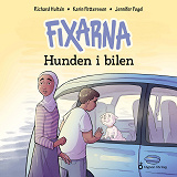 Cover for Fixarna - Hunden i bilen
