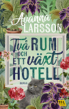 Cover for Två rum och ett växthotell