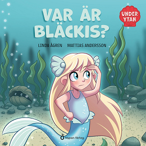 Cover for Under ytan - Var är Bläckis?