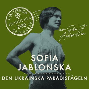 Cover for Sofia Jablonska – Den ukrainska paradisfågeln