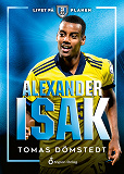 Cover for Livet på planen - Alexander Isak
