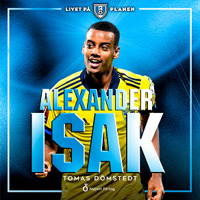 Cover for Livet på planen - Alexander Isak