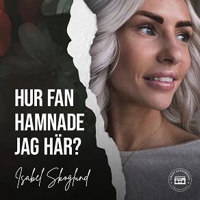 Cover for  Hur fan hamnade jag här?