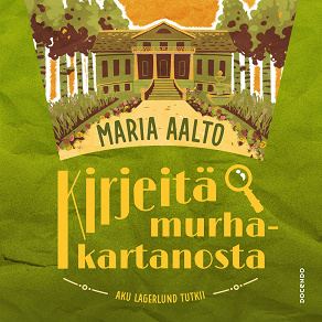Cover for Kirjeitä murhakartanosta