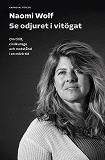 Cover for Se odjuret i vitögat