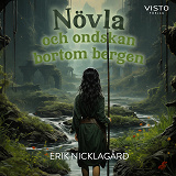 Cover for Növla och ondskan bortom bergen