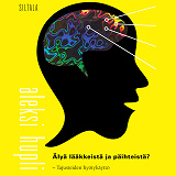 Cover for Älyä lääkkeistä ja päihteistä?