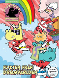 Cover for Flykten från drömvärlden (Läs & lyssna)
