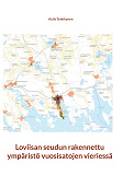 Cover for Loviisan seudun rakennettu ympäristö vuosisatojen vieriessä