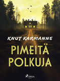 Cover for Pimeitä polkuja