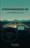 Cover for Evidensbaserad HR: Vad, varför och hur