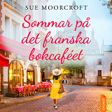 Cover for Sommar på det franska bokcaféet