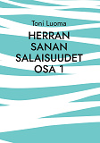 Cover for Herran sanan salaisuudet Osa 1