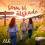 Cover for Som vi älskade