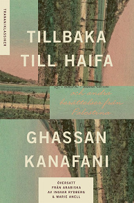 Cover for Tillbaka till Haifa : och andra berättelser från Palestina
