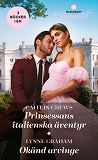 Cover for Prinsessans italienska äventyr / Okänd arvinge