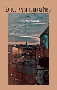 Cover for Sattuuhan sitä, herra Pösö