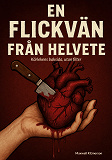 Cover for En flickvän från helvete: Kärlekens baksida, utan filter
