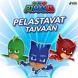 Cover for Pyjamasankarit pelastavat taivaan