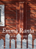 Cover for Kaikella on tarkoituksensa