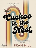 Cover for Cuckoo in the Nest: A glorious coming of age story set in the summer of 1976
