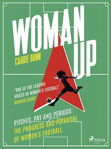 Cover for Woman Up: Pitches, Pay and Periods
