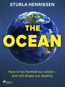 Cover for The Ocean: The book you need to read if you care about the future of our planet