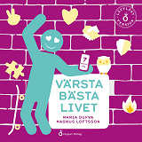 Cover for Värsta bästa livet (lättläst)