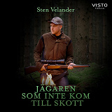 Cover for Jägaren som inte kom till skott