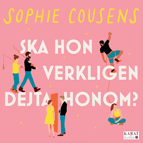 Cover for Ska hon verkligen dejta honom?