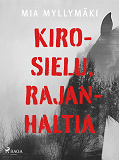 Cover for Kirosielu, rajanhaltia