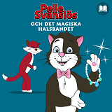 Cover for Pelle Svanslös och det magiska halsbandet