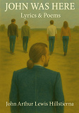 Cover for John Was Here: Lyrics & Poems
