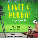 Cover for Den jättegamla ålen (S1E5 Livet e perfa!)