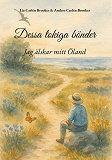 Cover for Dessa tokiga bönder: Jag älskar mitt Öland