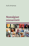 Cover for Nostalgiset miesartistit