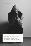 Cover for Friheten är mitt paradis - En sann berättelse om Jehovas vittnen, våld, sexuella övergrepp och att läkas från PTSD
