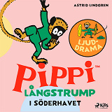 Cover for Pippi Långstrump i Söderhavet – Ljuddrama