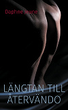 Cover for Längtan till återvändo: Bok 2